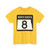 ND-8 2015 (North Dakota) (Road Sign) T-Shirt