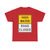 MUTCD-TX R11-5aT (Texas) (Road Sign) T-Shirt