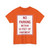 MUTCD-TX R8-2T (Texas) (Road Sign) T-Shirt