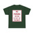 MUTCD-TX R8-2T (Texas) (Road Sign) T-Shirt