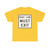 MUTCD-TX R3-33TR (Texas) (Road Sign) T-Shirt