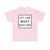 MUTCD-TX R3-33bTL (Texas) (Road Sign) T-Shirt