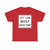 MUTCD-TX R3-33bTL (Texas) (Road Sign) T-Shirt