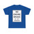 MUTCD-TX R5-4aT (Texas) (Road Sign) T-Shirt