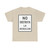 MUTCD-PR R10-7 (Puerto Rico) (Road Sign) T-Shirt