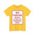 MUTCD-OH R8-H1a open text (Ohio) (Road Sign) T-Shirt