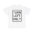 MUTCD-MI R3-31L (Michigan) (Road Sign) T-Shirt