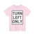 MUTCD-MI R3-31L (Michigan) (Road Sign) T-Shirt