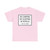 MUTCD-CA R119 (California) (Road Sign) T-Shirt