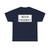 MUTCD-CA R57-1 (California) (Road Sign) T-Shirt