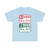 MUTCD-CA R31-1.1 open text (California) (Road Sign) T-Shirt