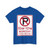 MUTCD-CA R30B 2024 (California) (Road Sign) T-Shirt