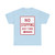 MUTCD-CA R28A-1.3SLt (California) (Road Sign) T-Shirt