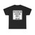 MUTCD-CA R25C open text (California) (Road Sign) T-Shirt