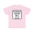 MUTCD-CA R25C open text (California) (Road Sign) T-Shirt