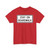 MUTCD-CA PREP-122 (California) (Road Sign) T-Shirt