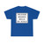 MUTCD-CA SR7-1 (California) (Road Sign) T-Shirt