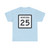MT-25 (Montana) (Road Sign) T-Shirt