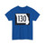 MO-130 (Missouri) (Road Sign) T-Shirt