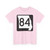 MO-84 (Missouri) (Road Sign) T-Shirt