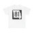 MO-81 (Missouri) (Road Sign) T-Shirt