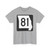 MO-81 (Missouri) (Road Sign) T-Shirt