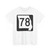 MO-78 (Missouri) (Road Sign) T-Shirt