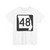 MO-48 (Missouri) (Road Sign) T-Shirt
