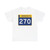 MN-270 wide (Minnesota) (Road Sign) T-Shirt