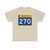MN-270 wide (Minnesota) (Road Sign) T-Shirt