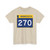 MN-270 wide (Minnesota) (Road Sign) T-Shirt
