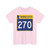 MN-270 (Minnesota) (Road Sign) T-Shirt