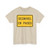MUTCD-PR W8-17p (Puerto Rico) (Road Sign) T-Shirt