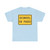 MUTCD-PR W8-17p (Puerto Rico) (Road Sign) T-Shirt
