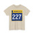 MN-227 (Minnesota) (Road Sign) T-Shirt