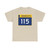 MN-115 wide (Minnesota) (Road Sign) T-Shirt