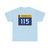 MN-115 wide (Minnesota) (Road Sign) T-Shirt