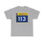 MN-113 wide (Minnesota) (Road Sign) T-Shirt