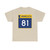 MN-81 (Minnesota) (Road Sign) T-Shirt