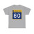 MN-80 (Minnesota) (Road Sign) T-Shirt