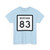 MT-83 (Montana) (Road Sign) T-Shirt