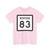 MT-83 (Montana) (Road Sign) T-Shirt