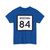 MT-84 (Montana) (Road Sign) T-Shirt