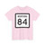 MT-84 (Montana) (Road Sign) T-Shirt