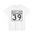 MD Route 39 (Maryland) (Road Sign) T-Shirt