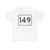 MA Route 149 (Massachusetts) (Road Sign) T-Shirt