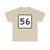 Legislative Route 56 (California) (Road Sign) T-Shirt