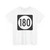 Iowa 180 (Iowa) (Road Sign) T-Shirt