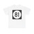 Iowa 81 (Iowa) (Road Sign) T-Shirt