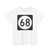 Iowa 68 (Iowa) (Road Sign) T-Shirt